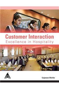Customer Interaction Excellence in Hospitality