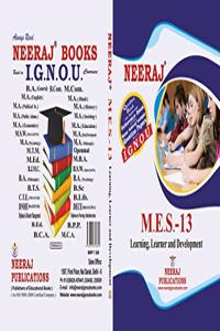 MES-13, Learning, Learner and Development