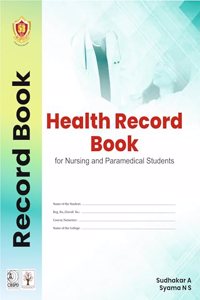 Health Record Book for Nursing and Paramedical Students - 2024