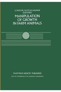 Manipulation of Growth in Farm Animals