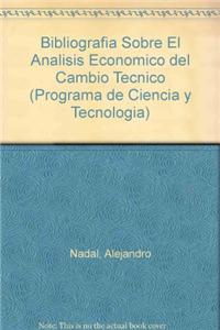 Bibliografia Sobre El Analisis Economico del Cambio Tecnico