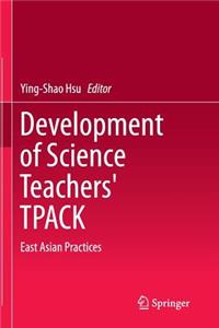 Development of Science Teachers' Tpack