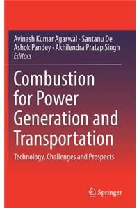 Combustion for Power Generation and Transportation