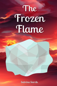 The Frozen Flame