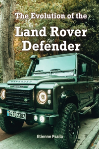 Evolution Of The Land Rover Defender