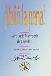 ¡Valió la Pena!