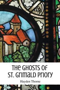 Ghosts of St. Grimald Priory