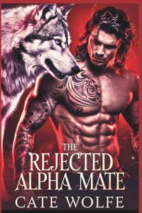 The Rejected Alpha Mate