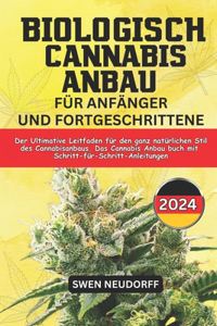 Biologisch Cannabis Anbau Für Anfänger Und Fortgeschrittene
