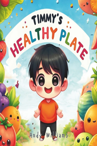 Timmy's Healthy Plate