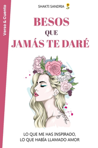 Besos Que Jamás Te Daré