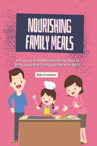 Nourishing Family Meals