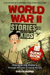 World War 2 Stories for Kids