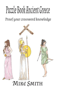 Puzzle Book Ancient Greece: Proof your crossword knowledge