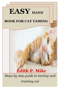 Easy Hand Book for Cat Taming