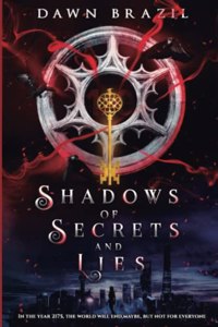 Shadows of Secrets and Lies
