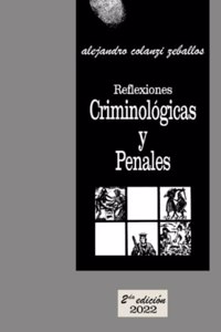 Reflexiones Criminológicas y Penales