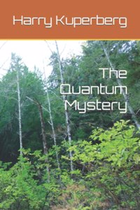 Quantum Mystery