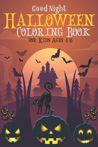 Good Night Halloween Coloring Book for Kids Ages 4-8