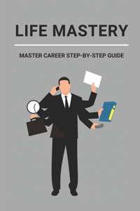 Life Mastery