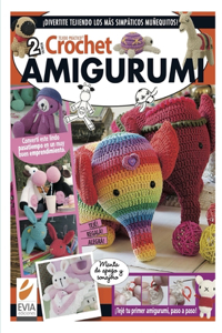 Crochet Amigurumi 2: Convierte este lindo pasatiempo en un muy buen emprendimiento