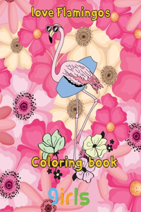 Love Flamingos coloring book girls