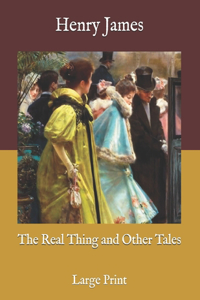 The Real Thing and Other Tales