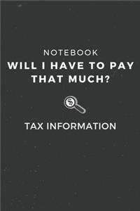 Will I Have to Pay That Much ?