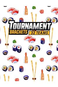 Tournament Brackets - 32 Teams