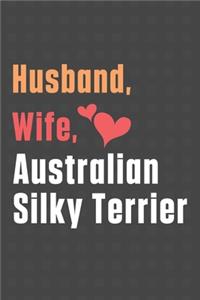 Husband, Wife, Australian Silky Terrier