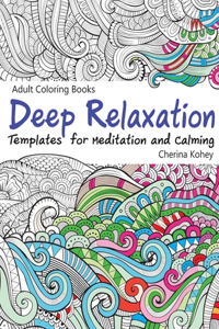 Adult Coloring Books Deep Relaxation