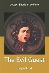The Evil Guest