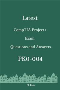 Latest CompTIA Project+ Exam PK0-004 Questions and Answers