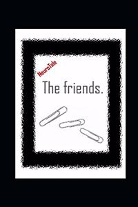 The friends. NeuroTale.