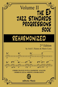 Eb Jazz Standards Progressions Book Vol. 2