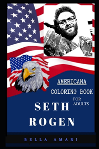 Seth Rogen Americana Coloring Book for Adults