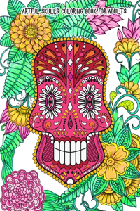 Artful Skulls Coloring Book for Adults