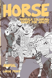 Mandala Colouring Books for Adults Large Print - Animal - Horse