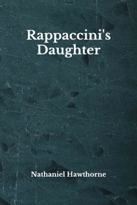 Rappaccini's Daughter
