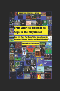 From Atari to Nintendo to Sega to the PlayStation