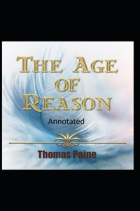 The Age of Reason Original Edition(Annotated)