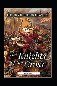 The Knights of the Cross (Annotated)