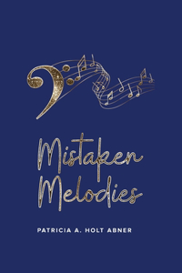 Mistaken Melodies