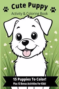 Cute Puppy Activity and Coloring Book