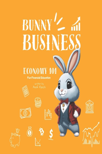 Bunny Business - Economy 101