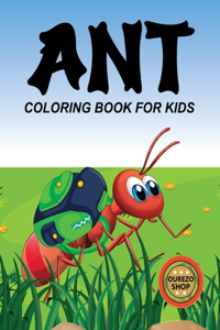 Ant Coloring Book For Kids