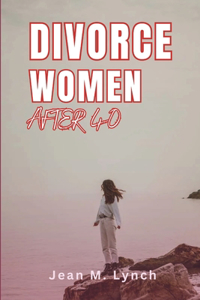 Divorce Women After 40