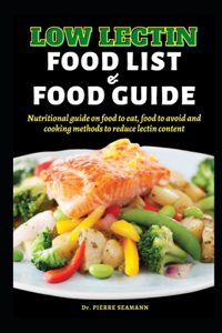 Low Lectin Food List and Food Guide