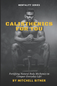 Calisthenics For You