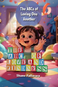 ABCs of Love and Kindness